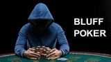 Bluff trong poker là gì? Sai lầm mà người chơi hay mắc phải khi chơi Bluff?