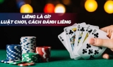 Chi tiết về bài liêng và cách đánh bài liêng hiệu quả cho tân thủ